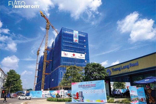 FIATO AIRPORT CITY cất nóc Block Galaxy, ký kết hợp tác thương mại, khẳng định uy tín của Thang Long Real Group
